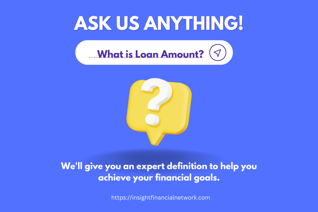 loan amount definition